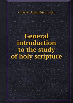 Book cover for General introduction to the study of holy scripture