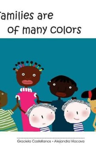 Cover of Families are of many colors
