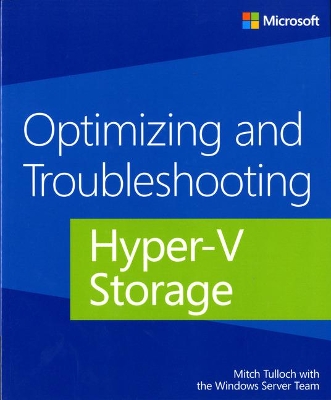 Book cover for Optimizing and Troubleshooting Hyper-V Storage