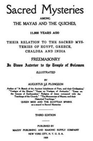 Cover of Sacred Mysteries Among the Mayas and the Quiches, 11,500 Years Ago