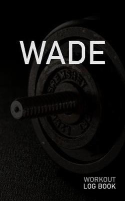 Book cover for Wade