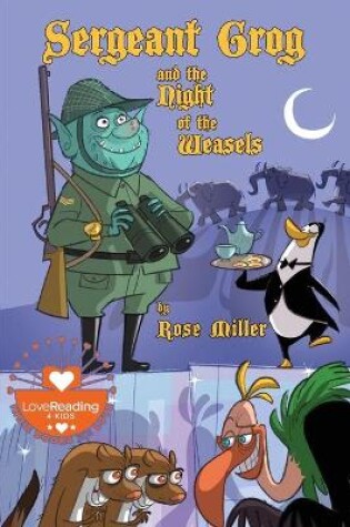 Cover of Sergeant Grog and the Night of the Weasels