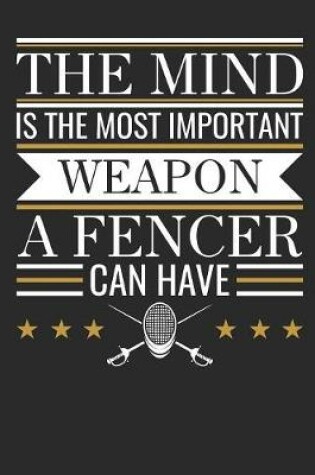 Cover of The Mind Is the Most Important Weapon a Fencer Can Have