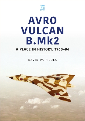 Book cover for Vulcan B Mk2: 1955-2015