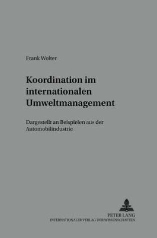 Cover of Koordination Im Internationalen Umweltmanagement