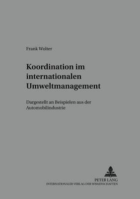 Book cover for Koordination Im Internationalen Umweltmanagement