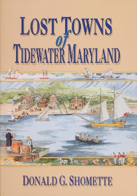 Book cover for Lost Towns of Tidewater Maryland