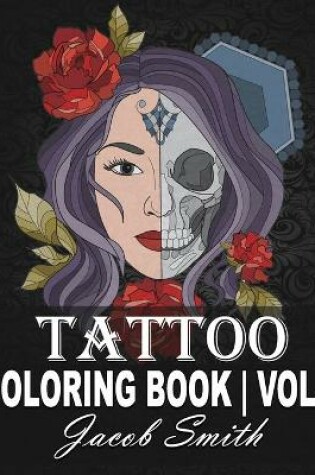 Cover of Tattoo Coloring Book Volume 2