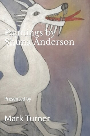 Cover of Paintings by Shuna Anderson