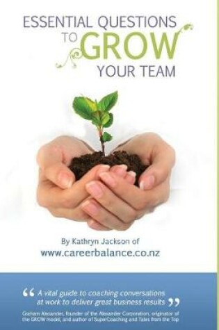 Cover of Essential Questions to GROW Your Team
