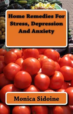 Book cover for Home Remedies For Stress, Depression And Anxiety