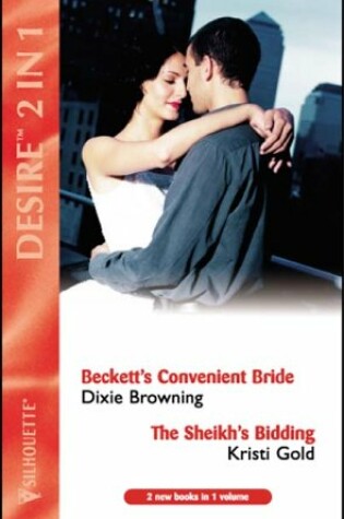 Cover of Beckett's Convenient Bride: Beckett's Convenient Bride / The Sheikh's Bidding