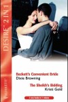 Book cover for Beckett's Convenient Bride: Beckett's Convenient Bride / The Sheikh's Bidding