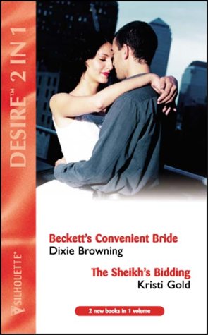Cover of Beckett's Convenient Bride: Beckett's Convenient Bride / The Sheikh's Bidding