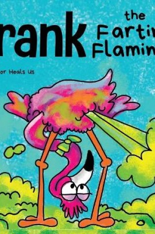 Cover of Frank the Farting Flamingo