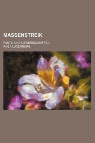 Cover of Massenstreik; Partei Und Gewerkschaften