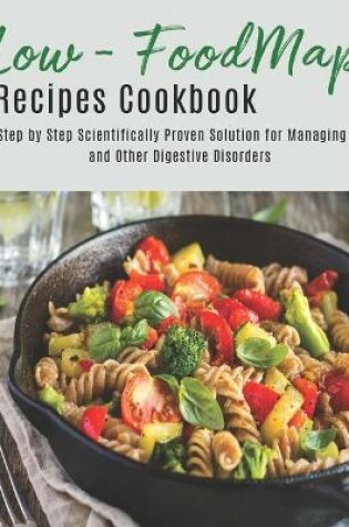 Cover of The Low - Foodmap Recipes Cookbook