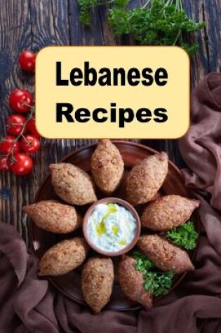 Cover of Lebanese Recipes