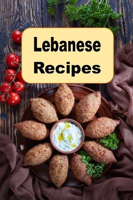 Book cover for Lebanese Recipes