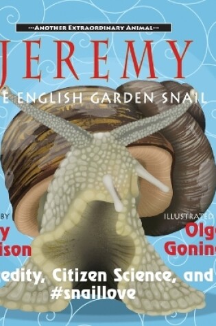 Cover of Jeremy, the English Garden Snail