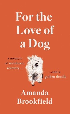Book cover for For the Love of a Dog
