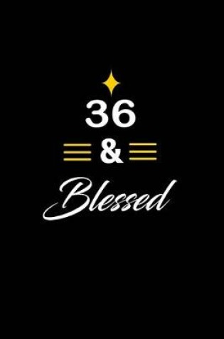 Cover of 36 & Blessed