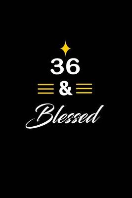 Book cover for 36 & Blessed