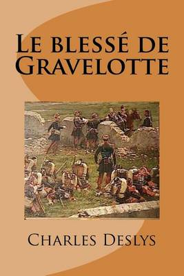 Book cover for Le blesse de Gravelotte