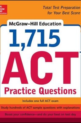 Cover of McGraw-Hill Education 1,715 ACT Practice Questions