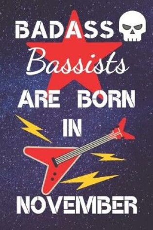 Cover of BADASS Bassists Are Born In November