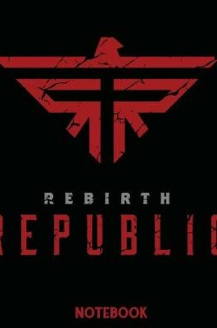 Cover of Rebirth Republic Vintage 8.5 x 11 Notebook