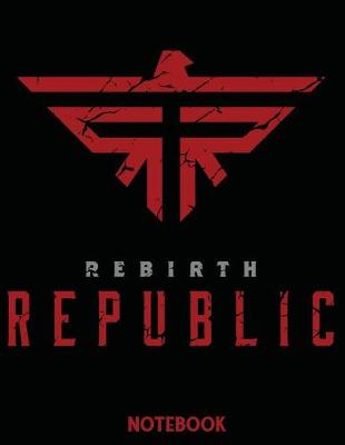 Book cover for Rebirth Republic Vintage 8.5 x 11 Notebook