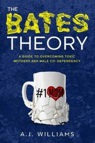 Cover of The Bates Theory