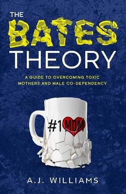 Book cover for The Bates Theory