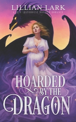Cover of Hoarded by the Dragon