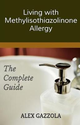 Book cover for Living with Methylisothiazolinone Allergy