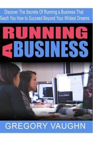 Cover of Running A Business