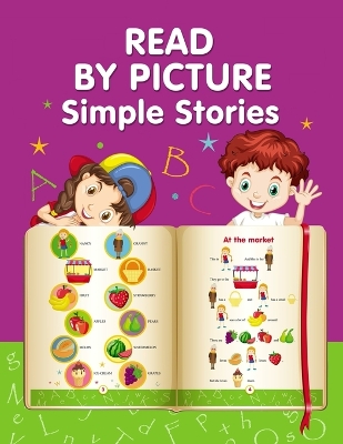 Cover of READ BY PICTURE. Simple Stories