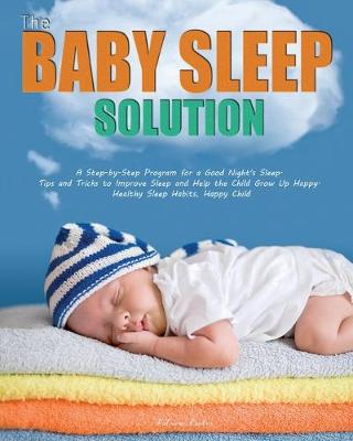 Book cover for The Baby Sleep Solution