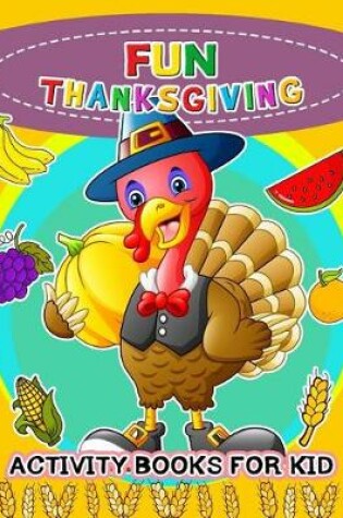 Cover of Fun Thanksgiving Activity books for kids