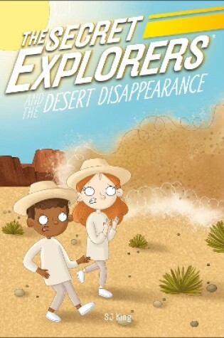 Cover of The Secret Explorers and the Desert Disappearance