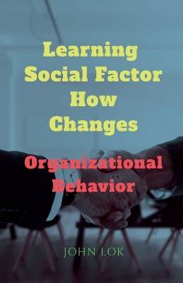 Book cover for Learning Social Factor How Changes