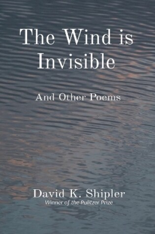 Cover of The Wind is Invisible