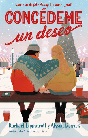 Book cover for Concédeme un deseo. Doce días de fake dating. Un amor ¿real? / Make My Wish Come  True