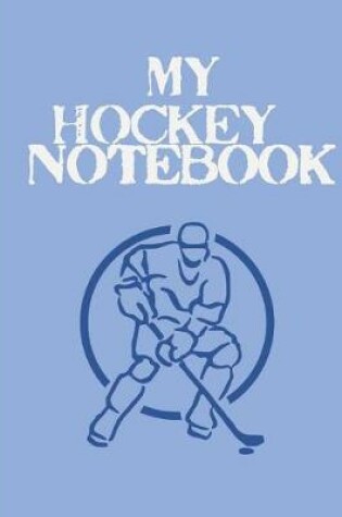 Cover of My Hockey Notebook