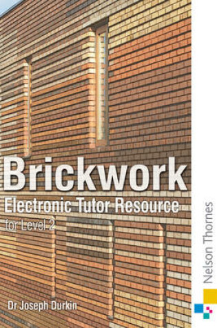 Cover of Brickwork: Electronic Tutor Resource NVQ Level 2