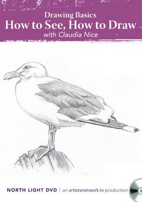 Book cover for Drawing Basics, How to See, How to Draw with Claudia Nice