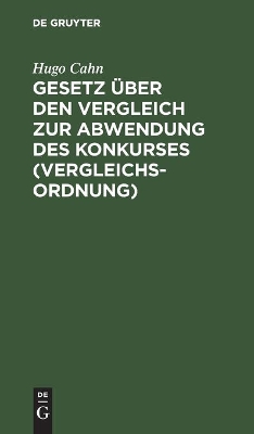 Book cover for Gesetz �ber Den Vergleich Zur Abwendung Des Konkurses (Vergleichsordnung)