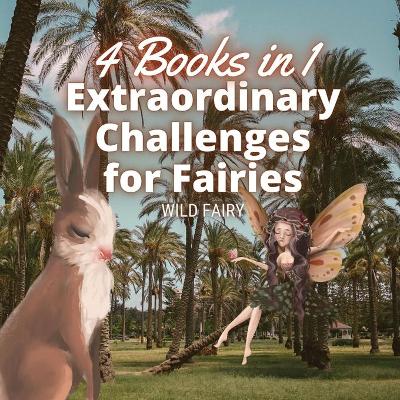 Book cover for Extraordinary Challenges for Fairies