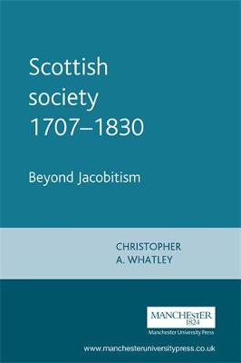 Book cover for Scottish Society 1707-1830